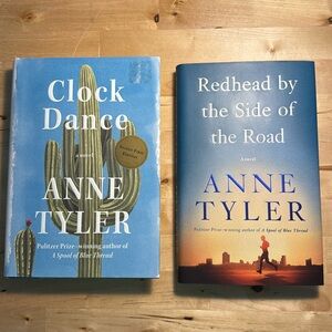 Anne Tyler Hardback Books: Clock Dance & Redhead by the Side of the Road.